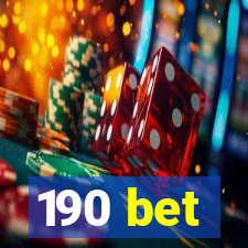190 bet